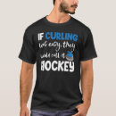 Search for curling tshirts Easy