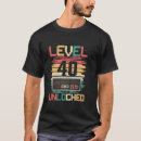 Search for level 40 unlocked tshirts Years