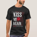 Search for kiss me tshirts Girlfriend