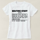 Search for funny restaurant tshirts Profession