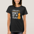 Search for cello tshirts Don't