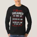 Search for brother in law tshirts Sister