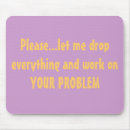 Search for problems mousepads Work