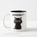 Search for seriously mugs Sarcastic