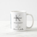 Search for be my bridesmaid mugs Maid of honor