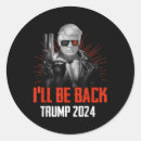 Search for ill be back stickers Anyone else vote