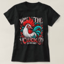 Search for rooster sayings tshirts Sarcasm