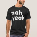 Search for yeah nah tshirts Funny
