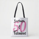 Search for fabulous at 50 tote bags Fifty and fabulous