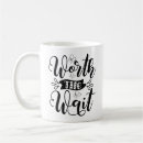 Search for wait for it mugs Worth the wait