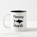 Search for mommy shark mugs Mother