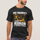 Search for neuron tshirts Neurobiology
