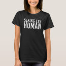 Search for human eye tshirts Dog