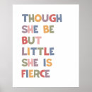 Search for though she be but little posters Inspirational quote