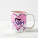 Search for pug mom mugs Dog