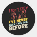 Search for funny old age stickers I don