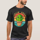 Search for funny cactus quote tshirts Succulent
