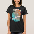 Search for glass tshirts Sarcastic
