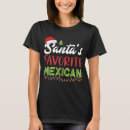 Search for funny mexican christmas tshirts Trends