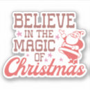 Search for believe in magic stickers Xmas