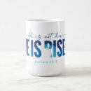 Search for he is risen coffee mugs Christian