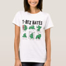 Search for funny t rex arms clothing Hates