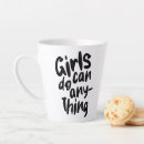 Search for anything mugs Girls can do anything