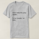 Search for go outside tshirts Don't