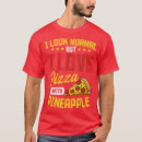 Search for pineapple pizza tshirts Sausage
