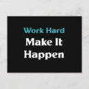 Search for working hard postcards Quote