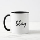 Search for slay all day mugs Modern