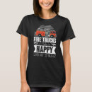 Search for fire engine tshirts Firefighting