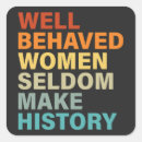 Search for well behaved women stickers Feminism