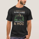 Search for ball hog tshirts Hunting