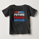 Search for police baby shirts Future police officer