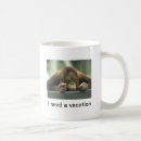 Search for funny vacation mugs Witty