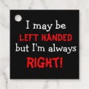 Search for handedness Right