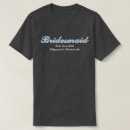 Search for matching wedding tshirts Bridesmaid