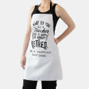 Search for funny retirement quotes aprons Retired teacher