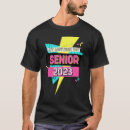 Search for 2023 senior tshirts First