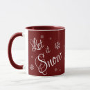 Search for snow flake mugs Let it snow