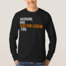 Search for legends car racing tshirts Dad