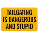 Search for tailgaters magnets Tailgating