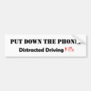 Search for distraction bumper stickers Distracted driving