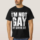 Search for funny gay tshirts 2025