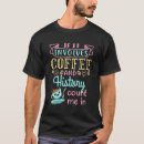 Search for history buff tshirts Teacher