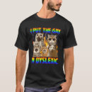 Search for funny dyslexic tshirts Cat