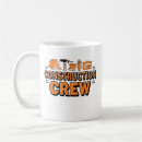 Search for construction crew mugs Builder