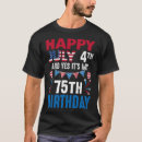 Search for 4th of july birthday tshirts Freedom