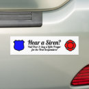 Search for emergency service bumper stickers First responders